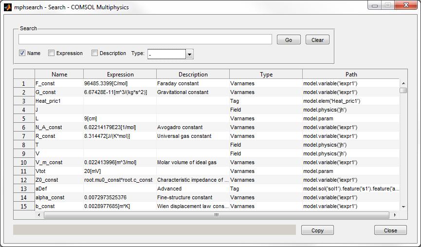 mphsearch Purpose mphsearch GUI for searching expressions in the COMSOL Multiphysics model object Syntax Description mphsearch(model) mphsearch(model) opens a graphical user interface that