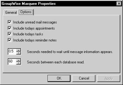 6 To view the version number and other GW Marquee information, click About GroupWise Marquee. 7 Click OK to save your changes and close the dialog box.