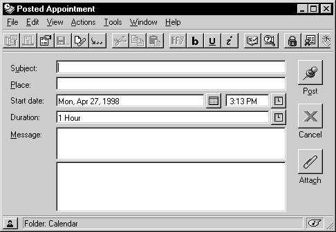 Scheduling a Posted Appointment 1 On the toolbar, click the arrow on the right of click Posted Appointment. 2 Type a subject, a place (optional), and a message (optional).