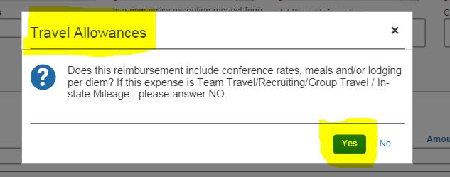 3. Only answer yes to this question if Meals are provided and/or lodging is to be reimbursed. In-state mileage/team Travel/Recruiting/Group Travel answers No. 4.