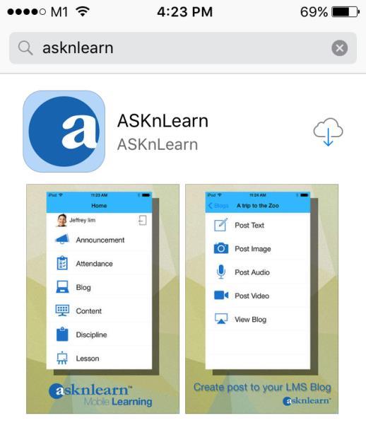 Instructions to install Parents Portal App (ASKnLearn) into your ios/android devices 1.