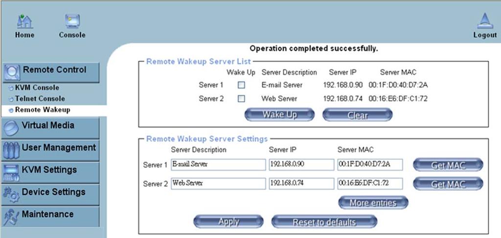 Settings on IP-KVM: The control can be easily setup from the web page. 1. Click on Remote Control > Remote Wakeup to bring up the configuration page. 2.