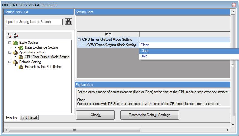 1.9 Output Setting Function for CPU Stop Error This function sets the handling of I/O data when a CPU stop error occurs on the CPU module to which the RJ71PB91V is mounted.