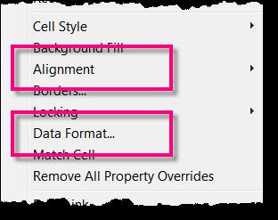 <Right-Click> Menu: Modify Data Format Use the DATA FORMAT command to modify the cell content to any of