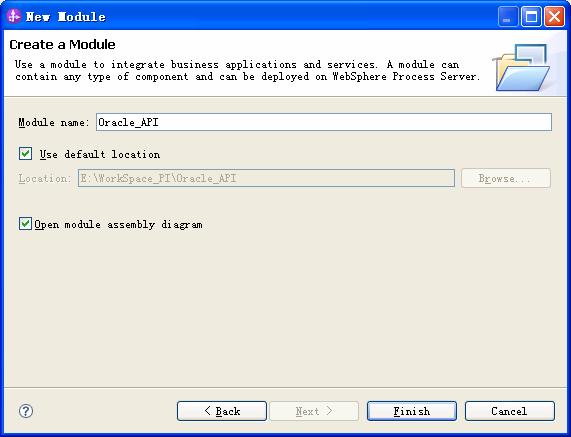 b. In the Integration Project window, confirm that Create a module project is selected and click Next. c. In the Module window, type Oracle_API, and click Finish. d.