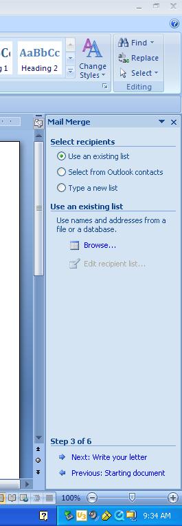 Step Five If you have a Microsoft Excel typed list of first and last names; and addresses of the recipients that you wish then you press Use an Existing List and you open the list wherever it is.