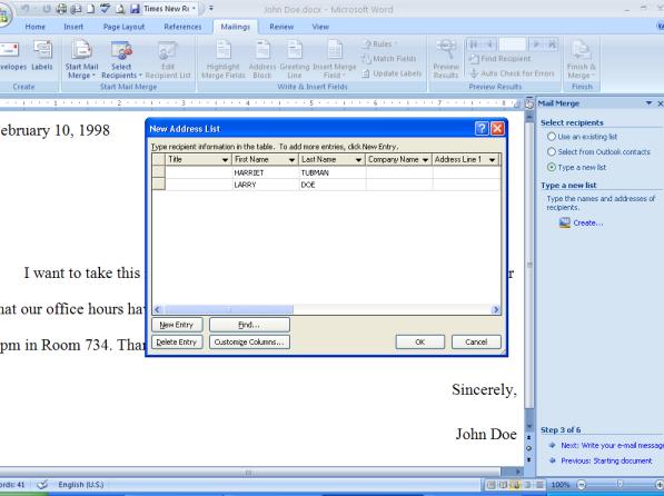 Step Five If you have an Microsoft Excel typed list of first and last names; and addresses of the recipients that you wish, then you press: Use an Existing List and you open the list wherever it is.