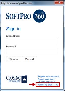 Forgot Password In the event that a user forgets their password, click Forgot my sign-in info on the Login screen.