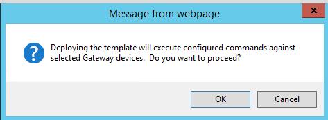 14. You see the following message while the configuration is deployed to the gateway.