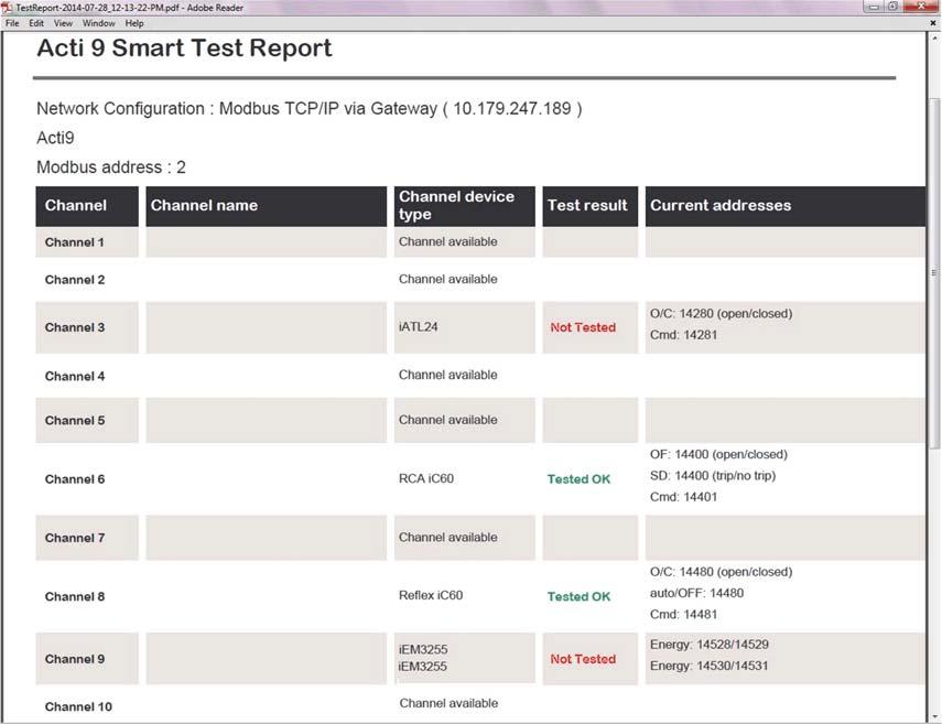 Project Management The Acti9 Smart Test tab allows you to generate a report to check the list of tested devices connected to Acti 9 Smartlink device.