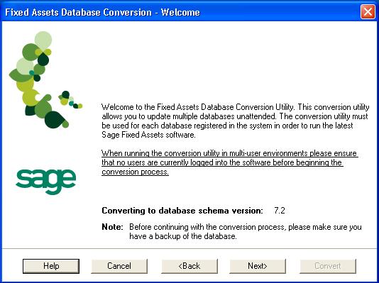 Click the Next button. The Fixed Assets Database Conversion Welcome dialog appears. 7.