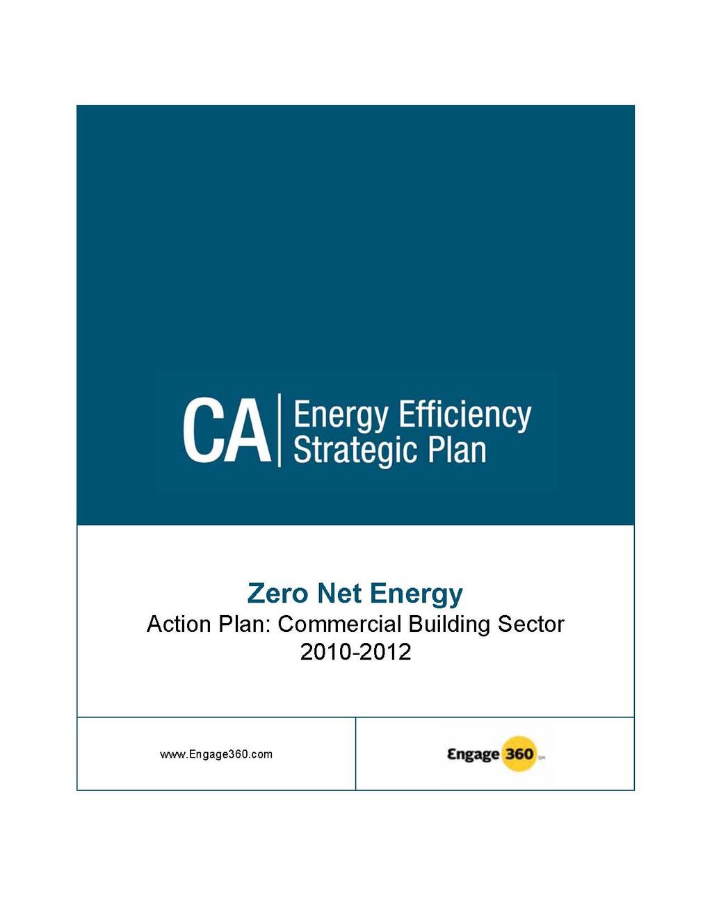 Action Plans Completed: Commercial ZNE HVAC Lighting Codes and Standards Emerging Technologies In