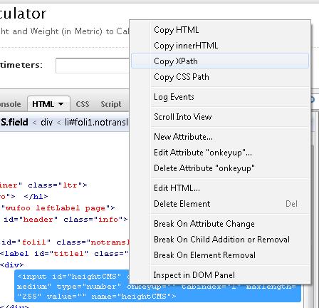 Chapter 1 Firebug provides various other debugging features. It also generates XPath and CSS selectors for elements.