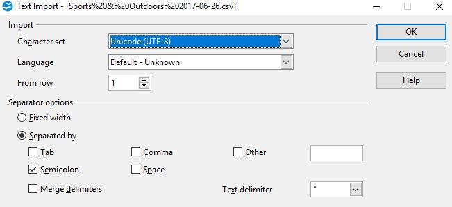 Unicode (UTF-8) Separator: Semicolon Notes: If the file cannot be opened properly, please choose Tab or/and Comma.