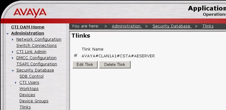 4. Navigate to the Tlinks screen by selecting Administration Security Database Tlinks. Note the value of the Tlink Name. This will be needed for configuring the syntelate Agent.