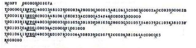 The relocation bits are gathered together into a bit mask following the length indicator in each Text record. In Fig (3) this mask is represented (in character form) as three hexadecimal digits.