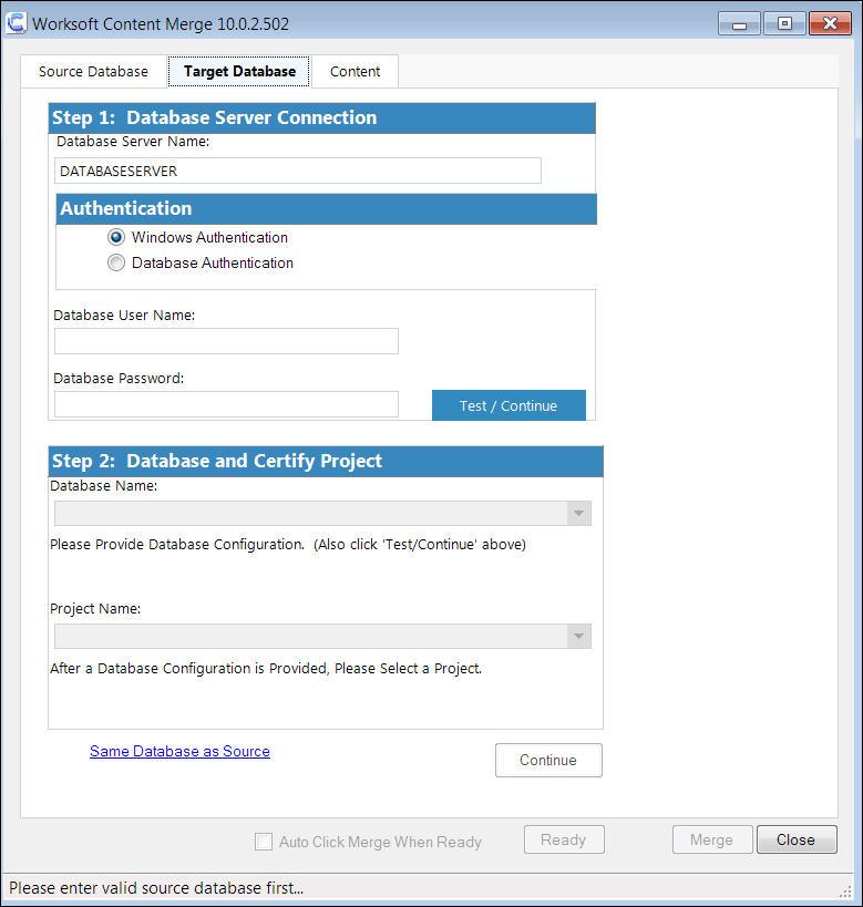 Configuring Content Merge To configure your Target database: 1 Click the Target Database tab. The Target Database tab opens.