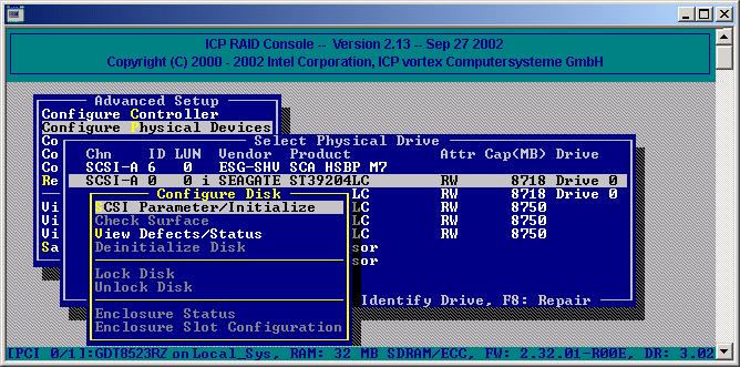 ICP RAID Console Figure 10-70. Configure Disk 10.5.2.