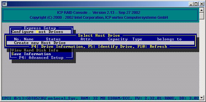 Quick Installation Figure 3-22. Create New Host Drive 5. Select Create new Host Drive (Figure 3-22) and press Enter. ICPCON displays a list of available hard disks (Figure 3-23). 6.