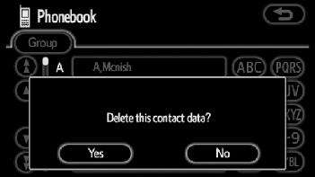 Touch the desired touch-screen button. When you edit the data, touch OK. 1.