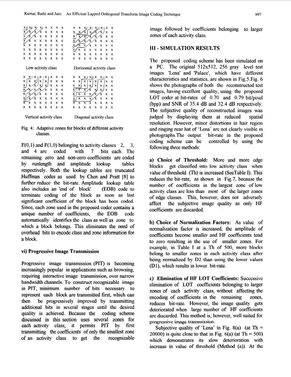 I_ Kumar, Rathi and Jain: An Efficient Lapped Orthogonal Transform Image Coding Technique 997 /I : y x p x xx &i &4Y, x 4Y, x x x XI X'IX' x x image followed by coefficients belonging x x x x x x/x x
