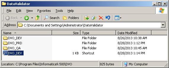 In this directory, Data Validation Option would create a preference file and support directories that it needs to function properly. A sample shortcut and path is: "C:\Program Files\Informatica9.