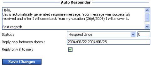21 WebMail Documentation Auto Responder In Auto Responder user can set an automatic message replies. It can be greatly used when users are on vacations, etc.