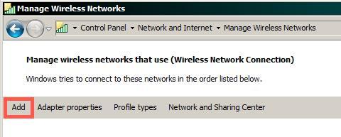 4. From Manage Wireless Networks, select Add. 5.