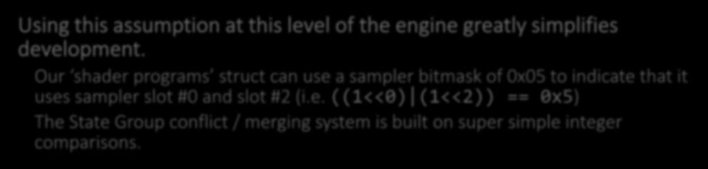this level of the engine greatly simplifies development.