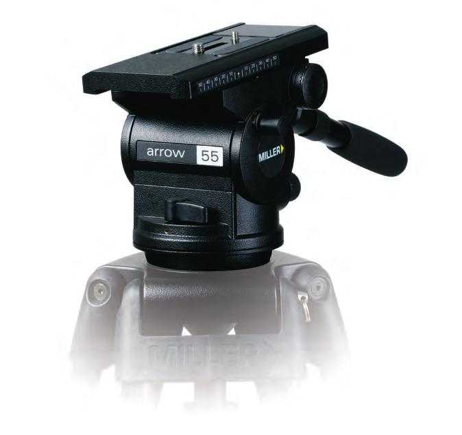 #1028 Arrow 55 Fluid Head Heavy duty performance for ENG/EFP The Arrow 55 fluid head provides higher load capacity to suit documentary, lifestyle, HD productions and is particularly suited to
