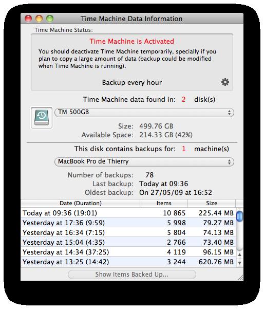 At the top of the information Window - in RED - is a reminder of the status of Time Machine. Below that is a popup menu that displays all mounted disks which contain Time Machine data.