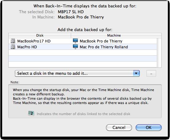 Back-In-Time displays in the left the list of the various machines detected on the disks containing Time Machine backups. Back-In-Time also displays the disks of each of these machines.