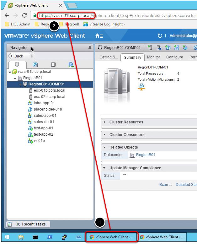 Access Region-B vcenter - Verify Test Recovery 1. Select the other vsphere Web Client Chrome browser for vcsa-01b.corp.