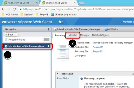 Username: Administrator@corp.local Password: VMware1! Click the log In button to access the Site Recovery Manager UI. Recovery Plan view 1.