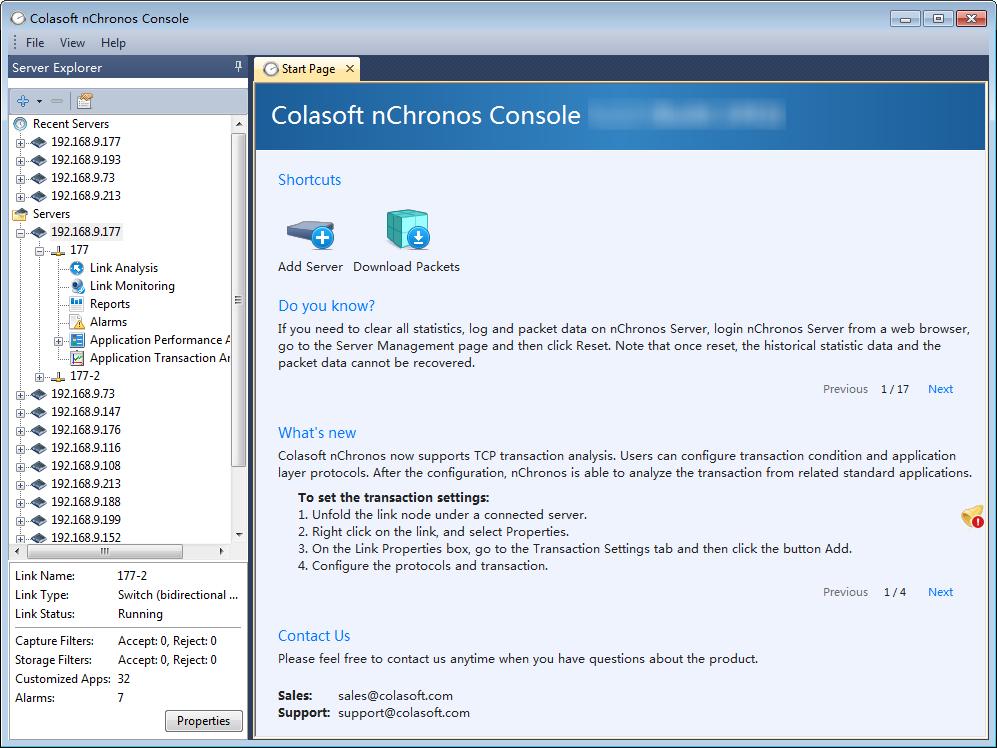Console User Interface As the data presentation platform, nchronos Console contains three parts: the menu bar, the server explorer, and the start page, and appears as the following figure.