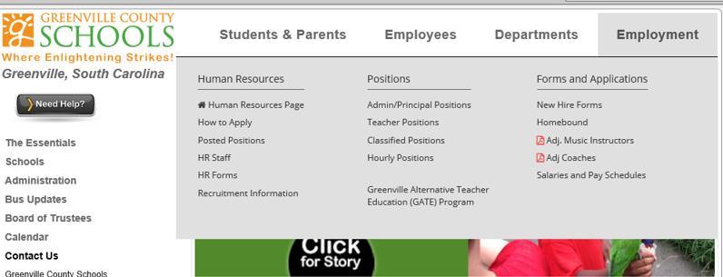 Substitute Application Instructions I. Website Navigation To begin the application process, visit the Greenville County Schools website. Click on the Employment tab and choose Classified Positions.