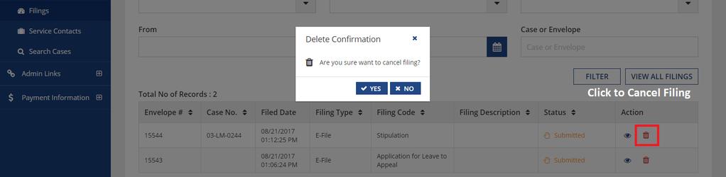 5. Click on Delete icon to cancel filing whose status is
