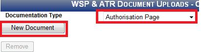 9.2 Uploading Authorization page 1 Click on WSP & ATR Document Upload from Menu 2 Select document type on the drop down Then Click on the New Document button 3 Select the