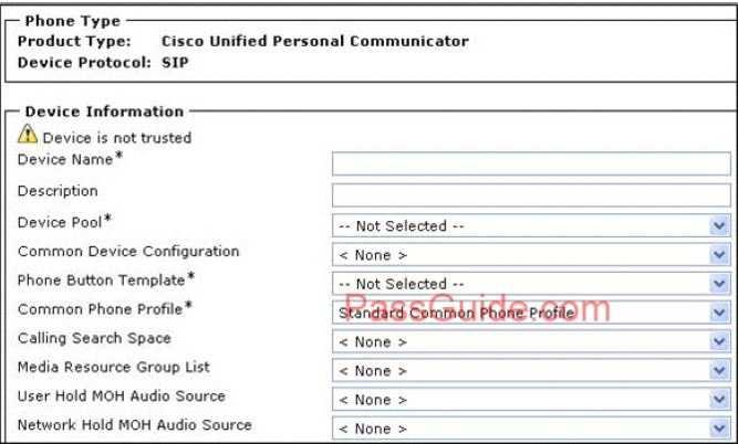 Refer to the exhibit. The exhibit shows a partial screen shot for a Cisco Unified Personal Communicator device.