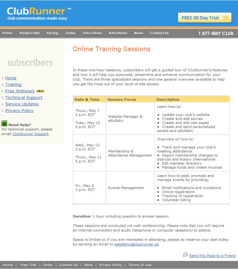 Resources: Online Training Sessions ClubRunner offers online training. As noted above, these sessions are conducted via web conferencing.