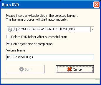Note that the two checkbox options, "Delete DVD folder after successful burn" and "Don't eject disc at completion" are copied from the Settings ->