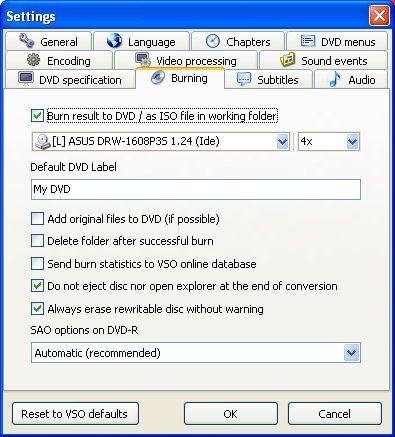 Burning Here you enter the basic settings, which are loaded at the start of the application (ConvertXtoDVD) Previous Top Next Burn result to DVD / as ISO file in working folder If checked, program