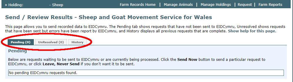 The Pending tab shows requests waiting to be sent to EIDCymru or are being processed at the current time. You can either select to send them now or never send.