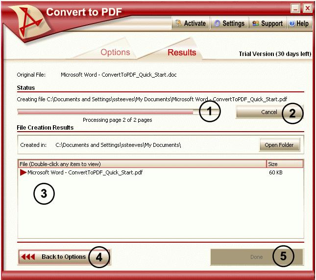 displays the progress of the PDF file creation, gives you the ability to Cancel the process if desired and shows the files as they created in the File Creation Results list.