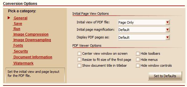 General These options allow you to determine how your PDF file is shown when it is viewed in Adobe Acrobat or Adobe Reader. Some third-party viewers may also recognize these display options.