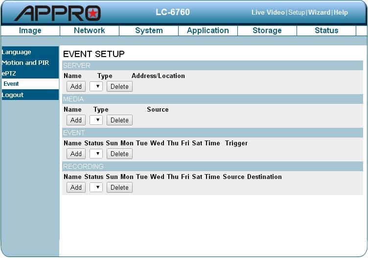 Change the Application Setting Event. In this section, you can configure and schedule the recording setting for your IP camera.