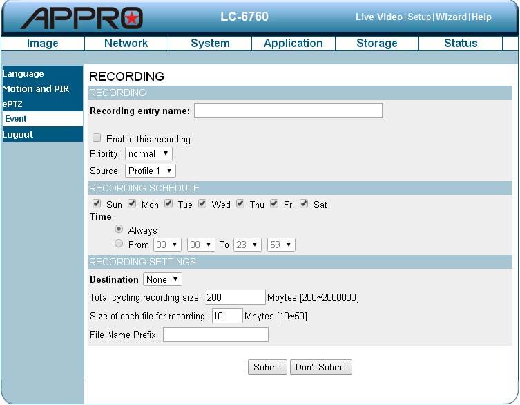 Recording: Click on the Add button in the Recording column to enter the Recording setting page. 1. Enter the Recording entry name. Checkmark the Enable this recording box and activate the function.