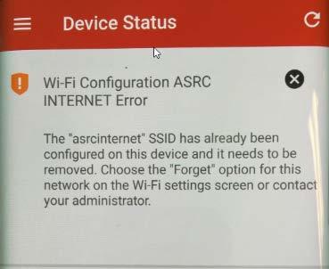 If you receive the following Error disregard. The ASRCINTERNET wireless profile already existed on your device. Return to your home screen.