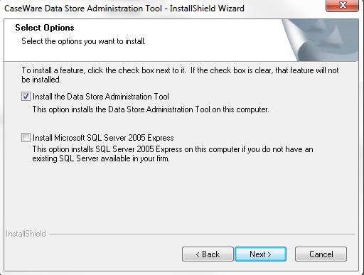 Running the installation for the Data Store: 1. Launch the setup program for the Data Store Administration tool. The CaseWare Data Store Administration Tool Install Shield Wizard launches. 2.