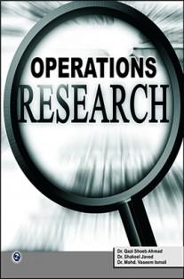 Operations Research By Dr. Qazi Shoeb Ahmad, Dr. Shakeel Javed, Dr.Mohd.